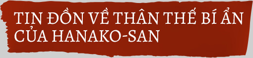 Tin đồn về thân thế bí ẩn của Hanako-san